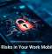 Hidden Risks in Your Work Mobile Apps